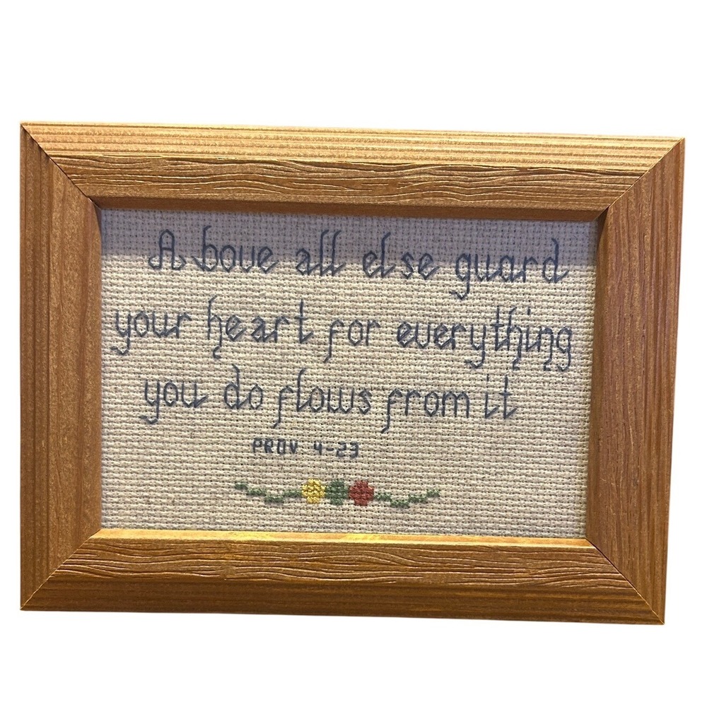 Handmade Proverbs 4:23 Cross Stitch 5x7 Wood Frame Religious Art Cottagecore vtg